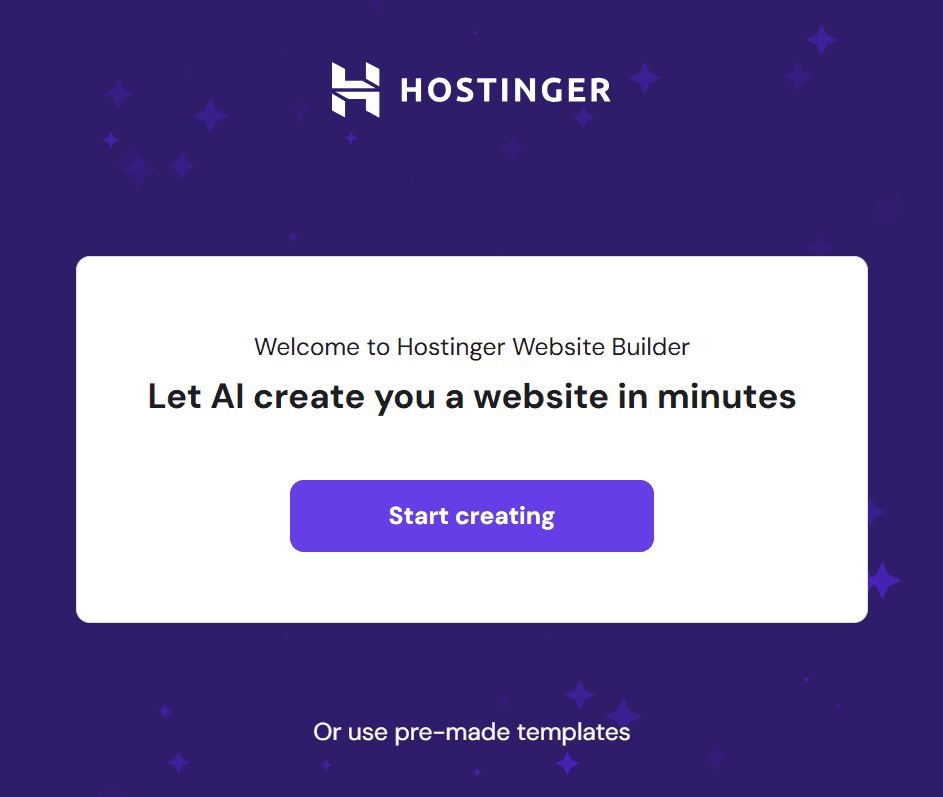 Start creating or use pre-made templates with Hostinger AI website bulder